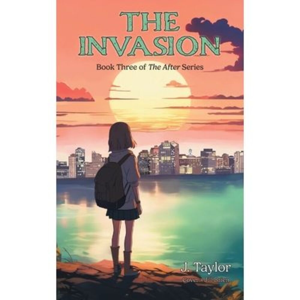 The Invasion -- J. Taylor